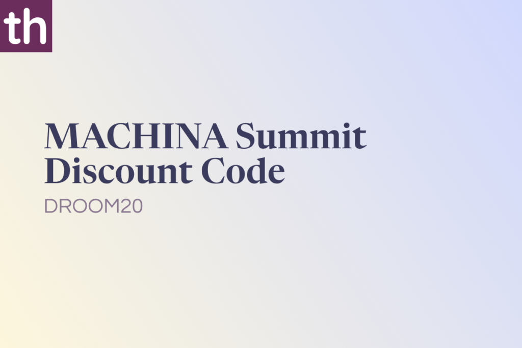 Machina Summit Discount Code: DROOM20 [20% OFF]