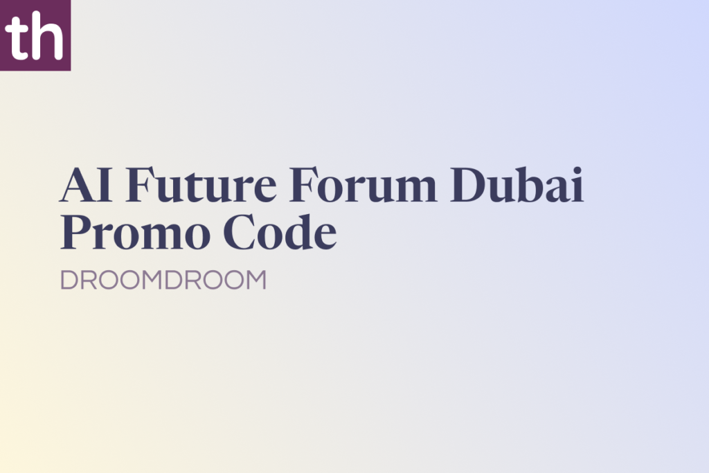AI Future Forum Dubai Promo Code: DROOMDROOM [10% OFF]