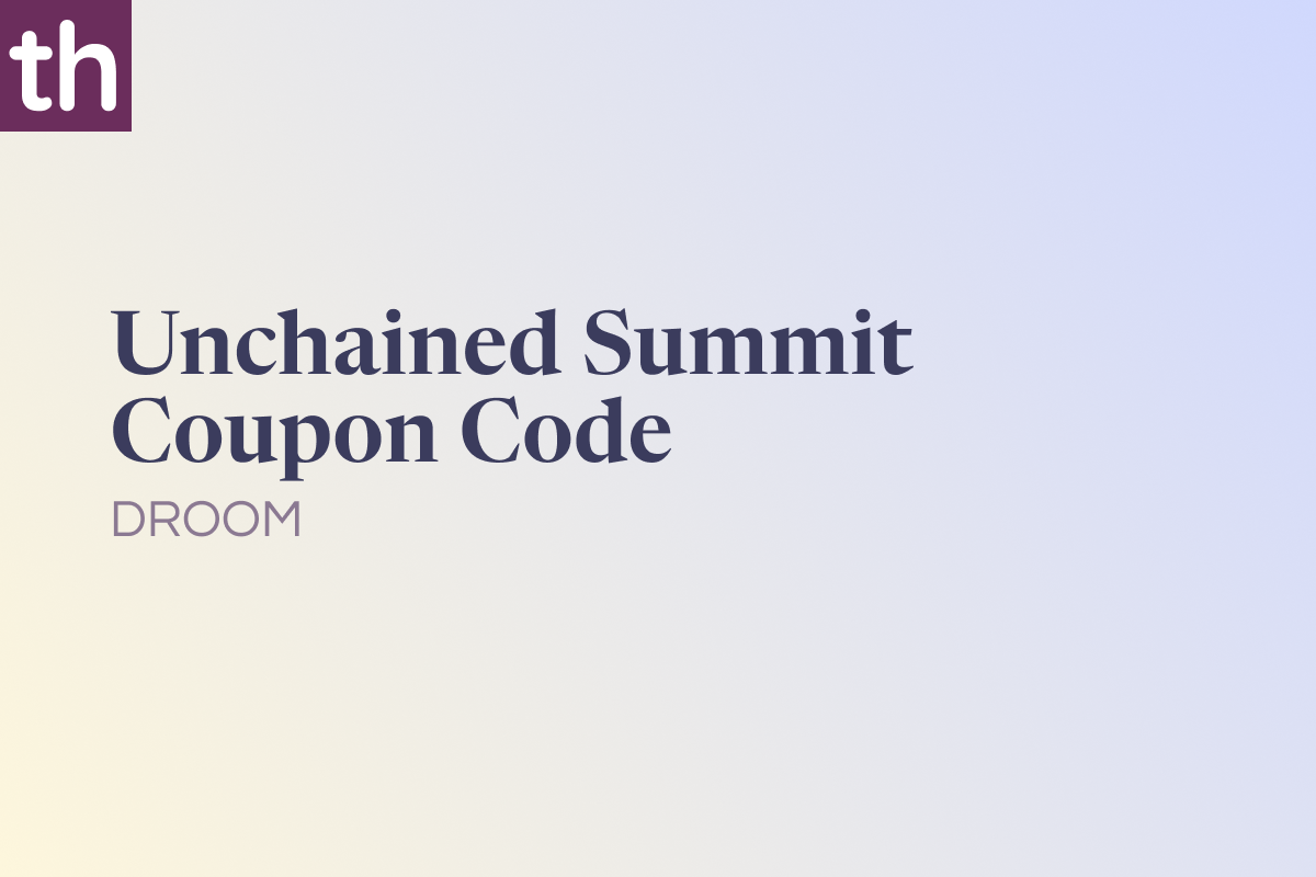 Unchained Summit Coupon Code: DROOM [15% OFF]