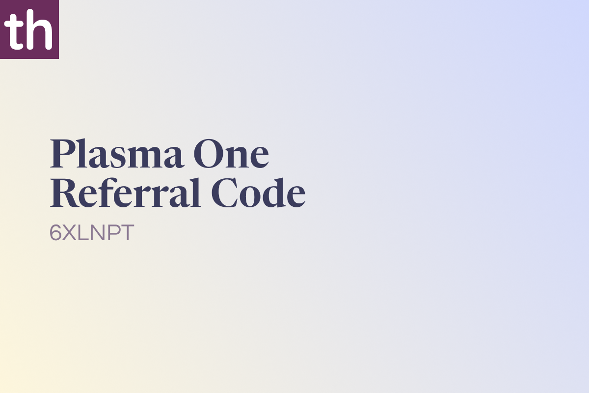 Plasma One Referral Code: 6XLNPT